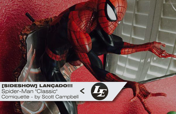 [Sideshow] Spider-Man "Classic" Comiquette - by Scott Campbell LANÇADO!!! LarK0+
